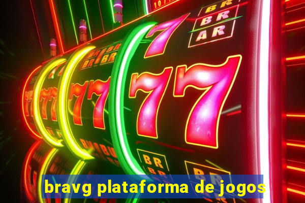 bravg plataforma de jogos